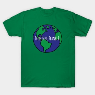 No Planet B T-Shirt